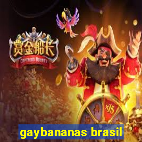 gaybananas brasil